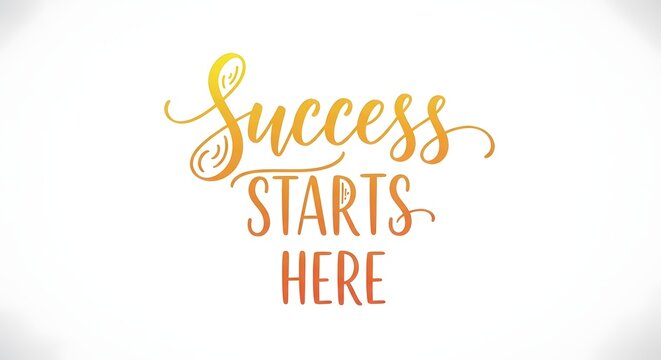 Inspirational success starts here typography design with colorful artistic lettering on a clean white background