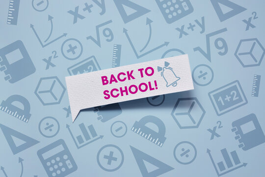 Back to School speech bubble with notification icon on mathematics background