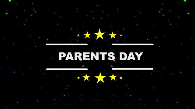 Parents day celebration animation with sparkling stars and bold text on black background. 4k video motion animation...