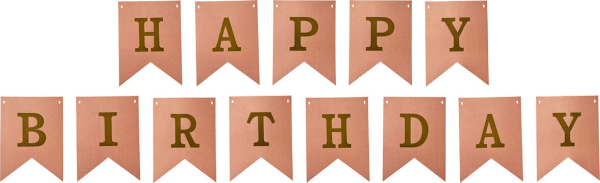 pink happy birthday pennant banner isolated white background, rose gold paper flags with gold lettering party decoration