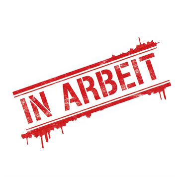 Red stamp with german text in arbeit