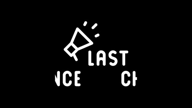 Last chance announcement with megaphone icon and text on black background