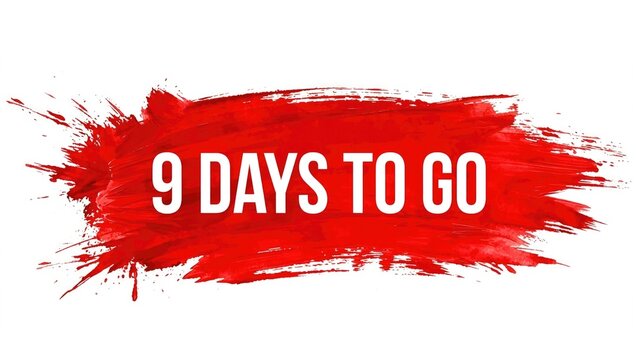 9 Days To Go Countdown Brush Stroke Promotion Graphic