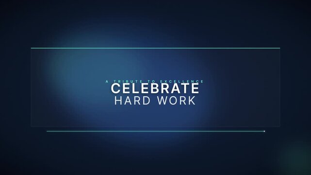 Animated title card reading Celebrate Hard Work on dark blue background