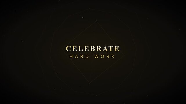 Cinematic text animation with 'Celebrate Hard Work' appearing on a dark grainy background