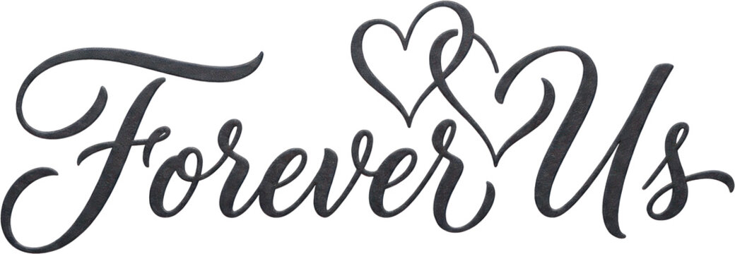 Forever Us cursive text with interlocking hearts.