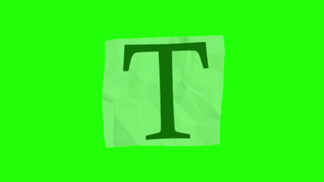 Letter T on crumpled paper. Alphabet character on textured green screen background.