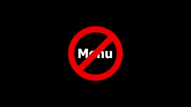 No menu allowed sign, prohibited food service concept, restaurant restriction symbol for dining rules and policy enforcement