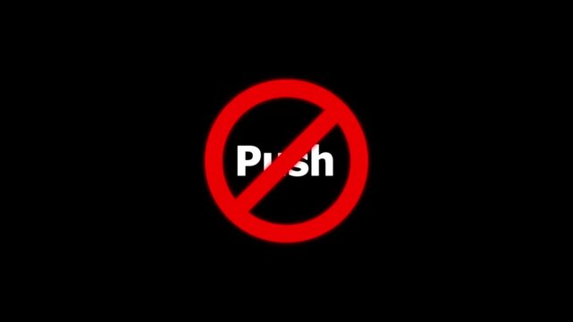 Do not push sign animation, prohibited action warning symbol, red circle forbidden safety and compliance motion