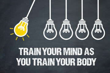Fototapeta premium Train your mind as you train your body 