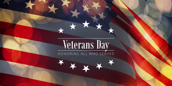 Text "Veterans Day - Honoring all who served" on an American flag background with celebratory bokeh overlays.