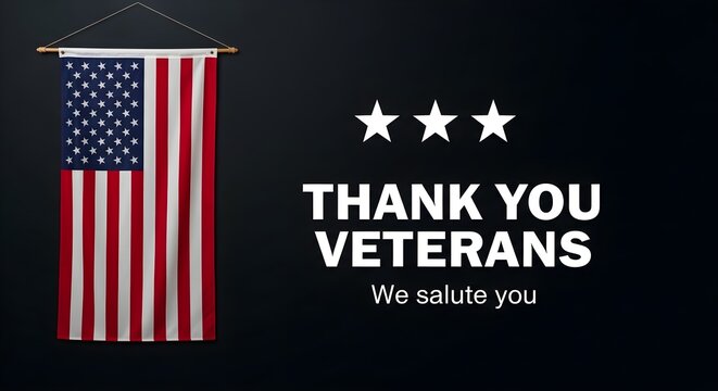 American flag hanging on a black wall with three white stars and the text thank you veterans we salute you, a patriotic tribute for veterans day or memorial day