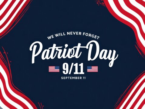 Patriot day memorial poster with american flags and date 9/11