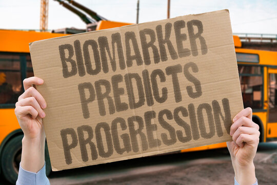 "Biomarker Predicts Progression" Molecular indicators forecast disease behavior. PROGNOSIS. PREDICTION. INDICATOR. TREND. RISK.