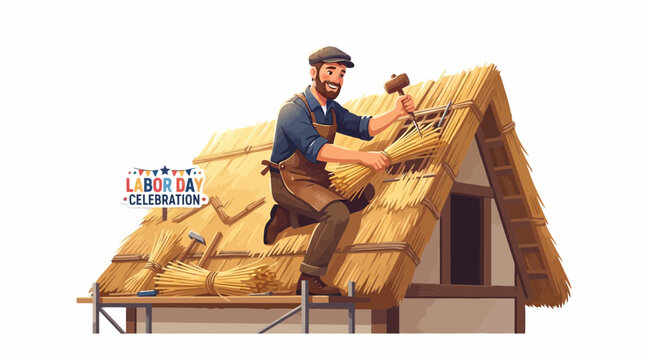 Skilled artisan roofer working on thatch roof construction for Labor Day celebration themed vector art illustration