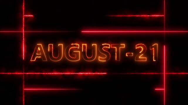 August 21 neon glowing text animation with dynamic red laser light lines and dark background, date calendar