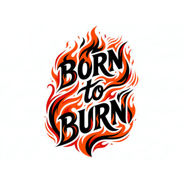 Bold typography for t-shirt and Anything Anything designed with fiery lettering and dynamic flames
