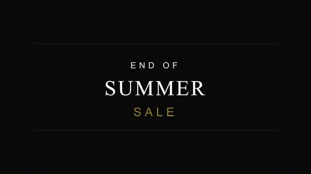 End of Summer Sale animated text graphic fading in and out on black background
