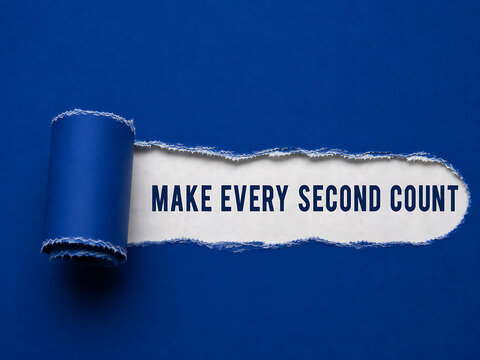 Torn blue paper revealing motivational message make every second count on white background