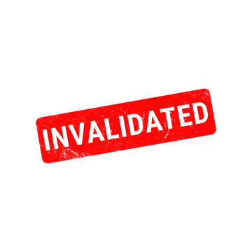 Red invalidated rubber stamp on white background, grunge textured invalid mark, official document rejection stamp
