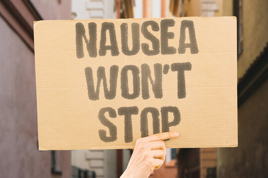 "Nausea Won't Stop" Describe refractory nausea unresponsive to standard therapy. REFRACTORY. NAUSEA. PERSISTENT. BREAKTHROUGH. MULTIMODAL.