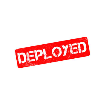 Deployed red rubber stamp icon, weathered grunge texture office seal, industrial deployment status mark on white background