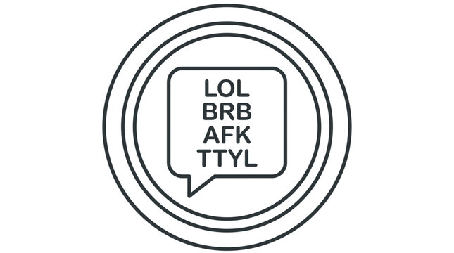 Internet Slang Chat Bubble Icon - LOL BRB AFK TTYL