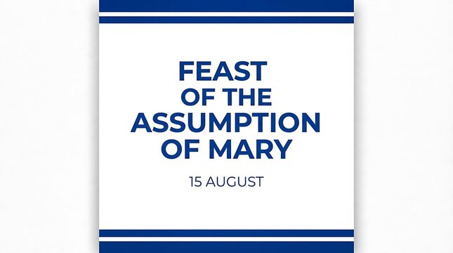 Feast of the Assumption of Mary, 15 August, Christian holiday graphic, religious bookmark design, blue and white typography, Catholic celebration template