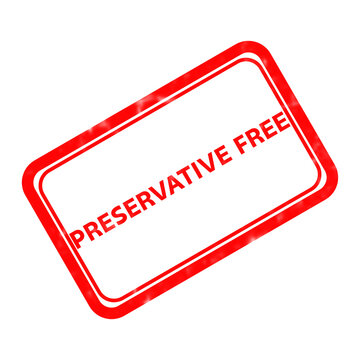 Preservative free red rubber stamp, organic food quality mark, natural product certification seal on white background