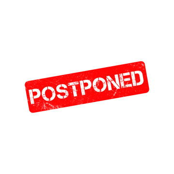 Postponed red rubber stamp on white background, grunge textured postponed sign, delay and cancellation concept icon