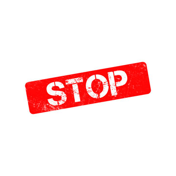 Red stop rubber stamp with grunge texture, weathered warning sign icon on white background, distressed rectangular stop label for security and prohibition