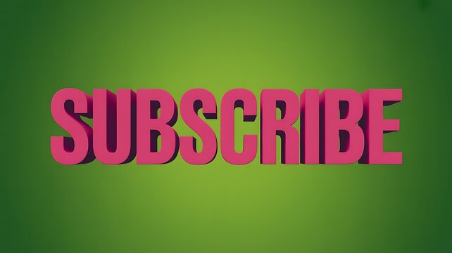 Pink 3d subscribe text on green background
