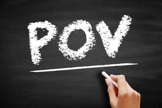 POV Point of View acronym on chalkboard. Indicates the perspective from which a story is told or a camera angle that shows what a character sees in film and social media
