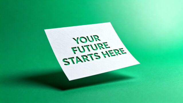 Minimalist motivational sign with text your future starts here on green background