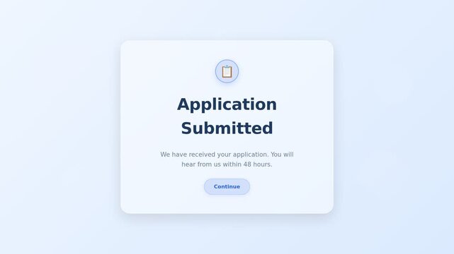 Submitted Application Confirmation Card With Clipboard Icon And Button