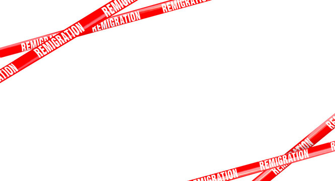 Remigration policy concept with red barrier tape 3d