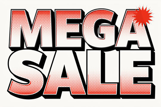 A vibrant and eye-catching graphic illustration featuring the prominent words MEGA SALE presented in a dynamic retro comic book style with halftone dot patterns and a striking red starburst