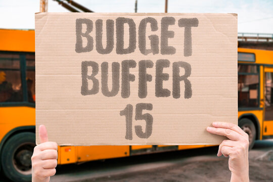 "Budget Buffer 15" Add a safety margin to your travel spending plan. MARGIN. SAFETY. CONTINGENCY. OVERAGE. PLANNING.