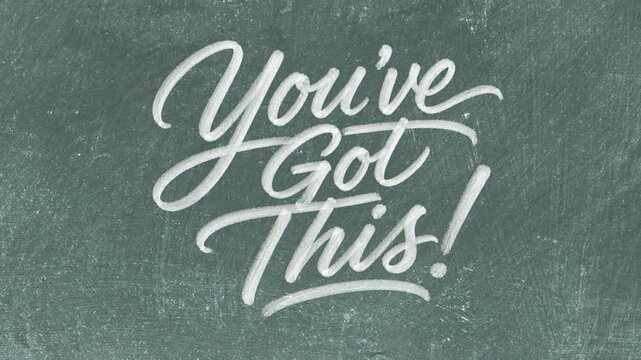 Back To School: You&rsquo;ve Got This Motivational Chalkboard Animation