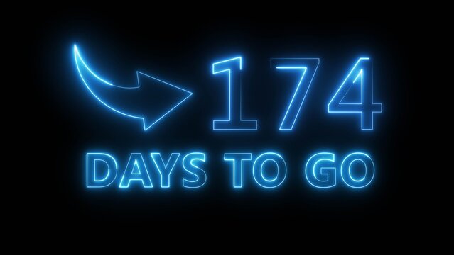 Neon blue count down graphic showing one hundred seventy four days until future event date.
