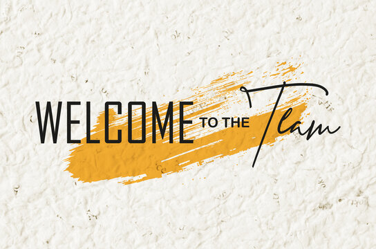 welcome to the team