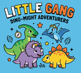 set of cartoon animals   Little Gang Dino Might Adventurers Cute Dinosaurs Kids T-Shirt Vector Design © Muhammd