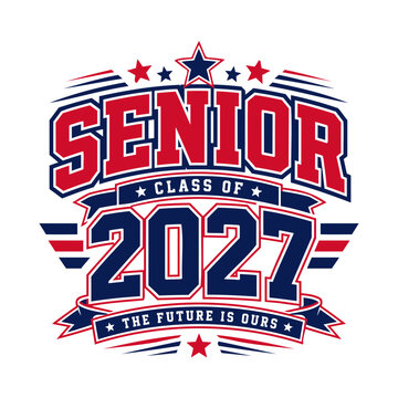 Senior class of 2027 typography design with stars and ribbons for graduation apparel and school spirit merchandise