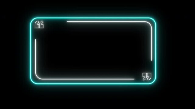quotes frame neon like a pop up bubble frame text, callout bubble text box, speech bubble text. board magazine, wall board, school bulletin, message, display board on transparent background, 4k video