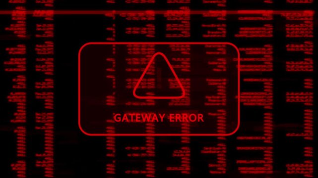 A warning message written 'GATEWAY ERROR' on the background of a computer screen interface, scrolling lines of red code data, cybersecurity risk and system warning animation.