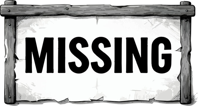 Vintage missing person poster on wooden sign, rustic western notice board, weathered paper flyer with bold text, antique wooden frame vector illustration