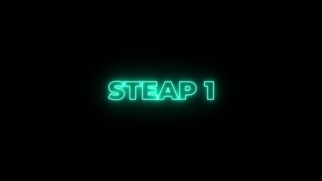 Animated glowing flickering neon inscription Step 1. neon step 1 text animation. Neon number display step 1 concept.4k motion graphics video