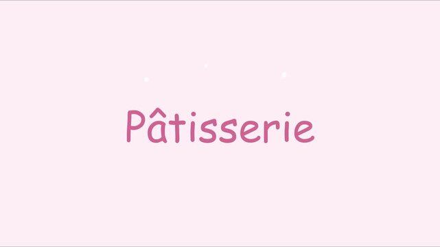 P&acirc;tisserie text animation for bakery branding and french dessert promotion 4k pastry shop typography