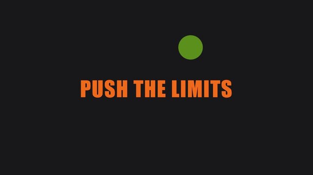 Push the limits motivational text animation with green circle for business success and personal growth concepts 4k