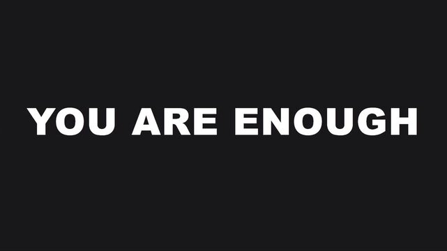 You are enough motivational typography animation with glitch effect for inspirational social media 4k